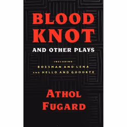 Playwrights Canada Press Blood Knot and Other Plays, Livre broché, 240 pages