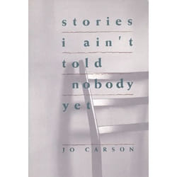 Playwrights Canada Press Stories I Ain't Told Nobody Yet livre Livre broché 96 pages