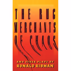 Playwrights Canada Press The Rug Merchants of Chaos and Other Plays, Livre broché, 240 pages