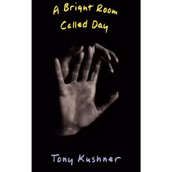 Playwrights Canada Press A Bright Room Called Day, Livre broché, 200 pages