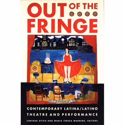Playwrights Canada Press Out of the Fringe, Livre broché, 400 pages