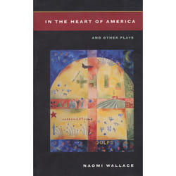 Playwrights Canada Press In the Heart of America and Other Plays livre
