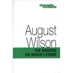 Playwrights Canada Press The Ground on Which I Stand livre