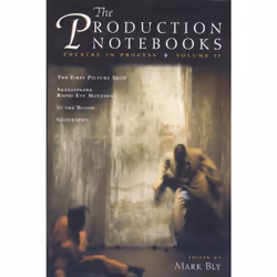 Playwrights Canada Press The Production Notebooks, Volume 2, Livre broché, 268 pages