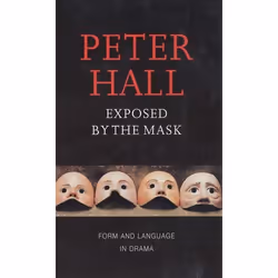 Playwrights Canada Press Exposed by the Mask, Livre broché, 136 pages
