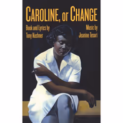 Playwrights Canada Press Caroline, or Change, Livre broché, 128 pages
