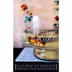 Playwrights Canada Press The Clean House and Other Plays, Livre broché, 436 pages