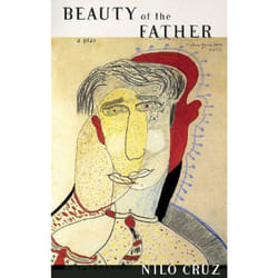 Playwrights Canada Press Beauty of the Father livre