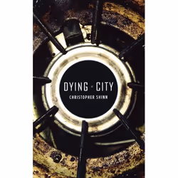 Playwrights Canada Press Dying City, Livre broché, 96 pages