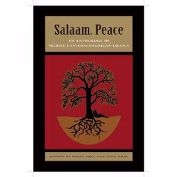 Playwrights Canada Press Salaam. Peace: An Anthology of Middle Eastern-American Drama, Livre broché, 400 pages