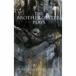 Playwrights Canada Press The Brother/Sister Plays, Livre broché, 180 pages