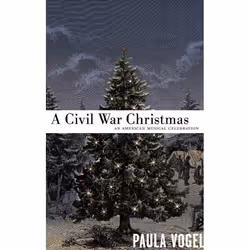 Playwrights Canada Press A Civil War Christmas, Livre broché, 160 pages