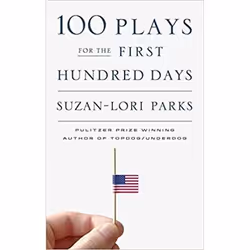 Playwrights Canada Press 100 Plays for the First Hundred Days, Livre broché, 128 pages