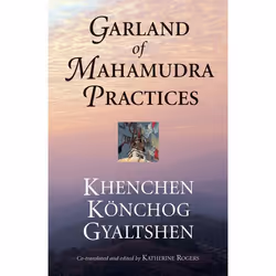 ISBN Garland of Mahamudra Practices, Livre broché, 144 pages