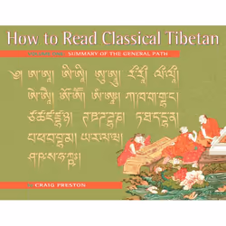ISBN How to Read Classical Tibetan (Volume One), Livre broché, 240 pages