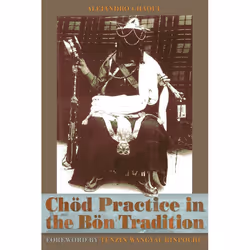 ISBN Chod Practice in the Bon Tradition, Livre broché, 136 pages
