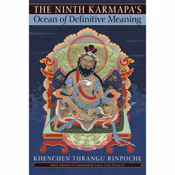ISBN The Ninth Karmapa’s Ocean of Definitive Meaning, Livre broché, 152 pages