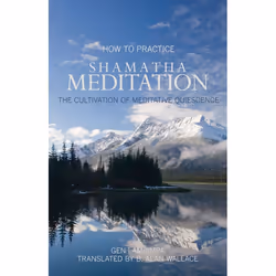 ISBN How to Practice Shamatha Meditation, Livre broché, 160 pages