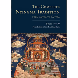 ISBN The Complete Nyingma Tradition from Sutra to Tantra, Books 1 to 10, Couverture rigide, 976 pages