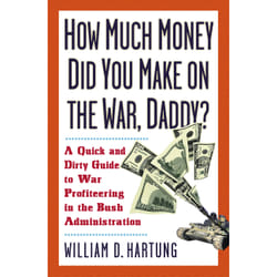 ISBN How Much Are You Making on the War, Daddy? livre politique Anglais