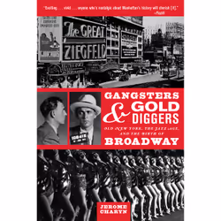 ISBN Gangsters and Gold Diggers, histoire, Anglais, Livre broché, 296 pages