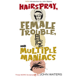 ISBN Hairspray, Female Trouble, and Multiple Maniacs livre Art & design Anglais