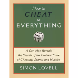 ISBN How to Cheat at Everything, Education, Anglais, Livre broché, 456 pages