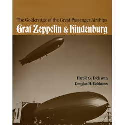 ISBN The Golden Age of the Great Passenger Airships, Livre broché, 226 pages