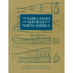 ISBN The Bark Canoes and Skin Boats of North America, Livre broché, 256 pages