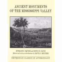 ISBN Ancient Monuments of the Mississippi Valley, Livre broché, 324 pages