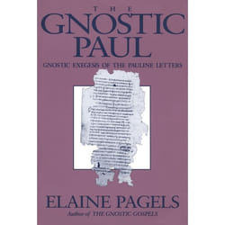 ISBN The Gnostic Paul (Gnostic Exegesis of the Pauline Letters)