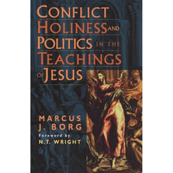 ISBN Conflict, Holiness, and Politics in the Teachings of Jesus