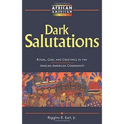 ISBN Dark Salutations (Ritual, God, and Greetings in the African American Community) livre Religion Anglais