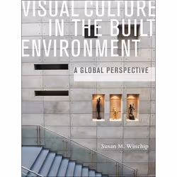 ISBN Visual Culture in the Built Environment (A Global Perspective), Anglais, Livre broché, 480 pages