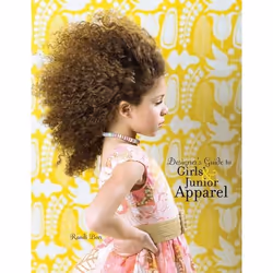 ISBN Designer's Guide to Girls' and Junior Apparel, Anglais, Livre broché, 272 pages