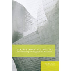 ISBN Looking Beyond the Structure (Critical Thinking for Designers & Architects)