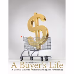 ISBN A Buyer's Life (A Concise Guide to Retail Planning and Forecasting), Anglais, Livre broché, 352 pages