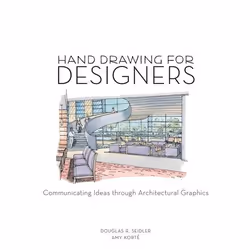 ISBN Hand Drawing for Designers (Communicating Ideas through Architectural Graphics), Anglais, Livre broché, 304 pages