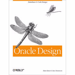 O'Reilly Oracle Design: The Definitive Guide, Logiciel de bureautique, 552 pages, Dave Ensor, Ian Stevenson, O'Reilly Media,  ...