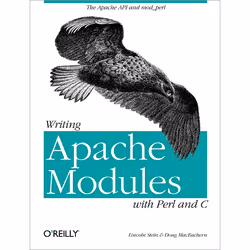 O'Reilly Writing Apache Modules with Perl and C, Logiciel de développement, 750 pages, Doug MacEachern, Lincoln Stein, O'Reil ...