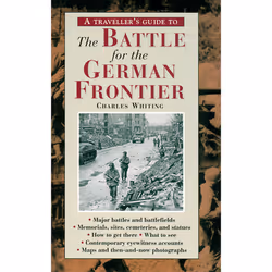 ISBN A Traveller's Guide to Battle of the German Frontier, Voyage, Anglais, Livre broché, 192 pages