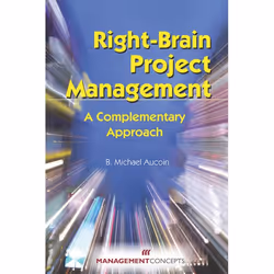 ISBN Right-Brain Project Management, Livre broché, 312 pages