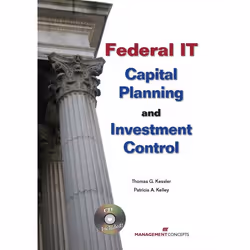 ISBN Federal IT Capital Planning and Investment Control (with CD), Couverture rigide, 374 pages