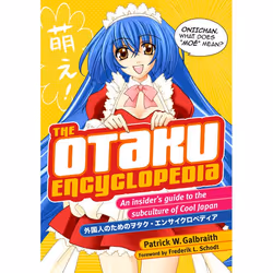 ISBN The Otaku Encyclopedia, Fiction, Anglais, Livre broché, 248 pages