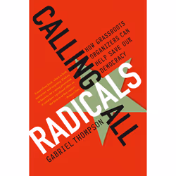 ISBN Calling All Radicals, politique, Anglais, Livre broché, 256 pages
