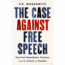 ISBN The Case Against Free Speech, politique, Anglais, Couverture rigide, 272 pages