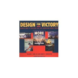 ISBN Design for Victory: World War II Posters on the American Home Front livre Art & design Anglais