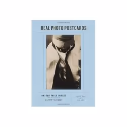 ISBN Real Photo Postcards: Unbelievable Images from the Collection of Harvey Tulcensky, Photographie, Anglais