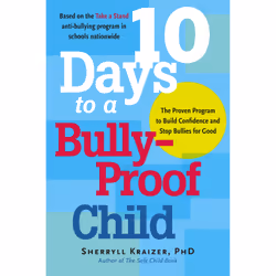 ISBN 10 Days to a Bully-Proof Child, Education, Anglais, Livre broché, 240 pages