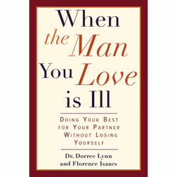 ISBN When the Man You Love Is Ill, Santé, esprit et corps, Anglais, Livre broché, 336 pages